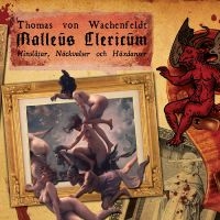 Von Wachenfeldt Thomas - Malleus Clericum