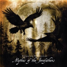 Von Wachenfeldt Thomas - Mythos Of The Forefathers Vol.1 & 2