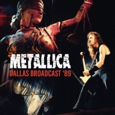 Metallica - Dallas Broadcast '89 (2 Cd)