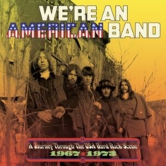 Various Artists - We're An American Band: A Journey T