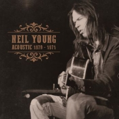 Neil Young - Acoustic 1970-1971