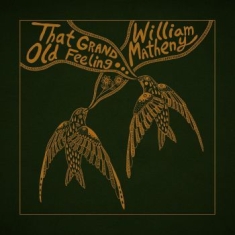 Matheny William - That Grand, Old Feeling