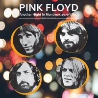 Pink Floyd - Another Night In Montreux 1970 Vol3