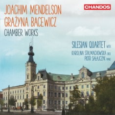 Mendelson Joachim Bacewicz Grazy - Mendelson & Bacewicz: Chamber Works