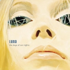 Luna - The Days Of Our Nights (Orange Swir