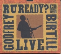 Birtill Godfrey - R U Ready? Live