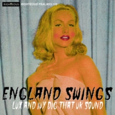 Various Artists - England Swings - Lux And Ivy Dig Th