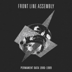 Front Line Assembly - Permanent Data 1986-1989