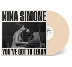 Nina Simone - You've Got To Learn (Indie Vinyl)
