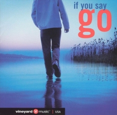 Various Artists - If You Say Go