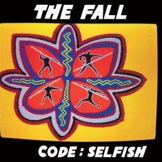 Fall The - Code: Selfish -Hq-
