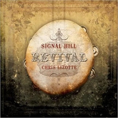 Lizotte Chris - Signal Hill Revival