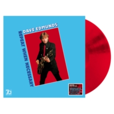 Edmunds Dave - Repeat When Necessary (Red Vinyl)