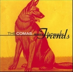 Comas The - Wave To Make Friends