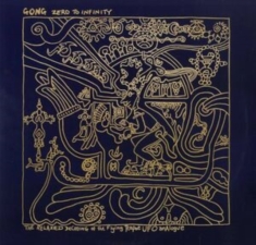 Gong - Zero To Infinity