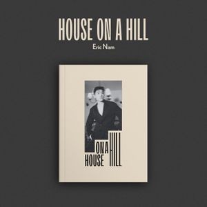 Eric Nam - House On A Hill