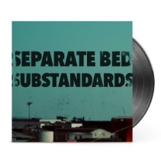 Separate Bed - Substandards