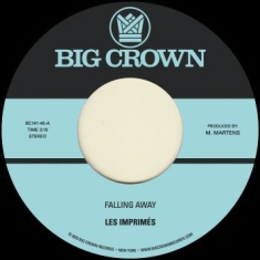 Les Imprimés - Falling Away B/W Still Here