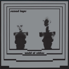 SECOND LAYER - WORLD OF RUBBER