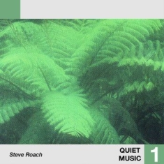Roach Steve - Quiet Music 1