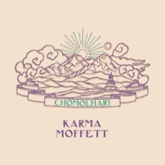 Karma Moffett - Chomolhari