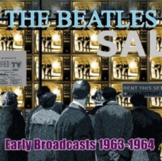 Beatles The - Early Broadcasts, 1963 - 1964