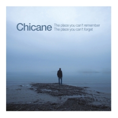 Chicane - Place You Can't Remember