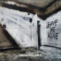 Nick Oliveri's Uncontrollable - Leave Me Alone (Splatter Vinyl)