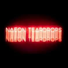 N?Eon Te?Rdrops - Testimony (Orange Vinyl)