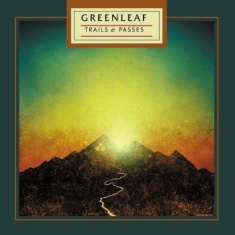 Greenleaf - Trails & Passes