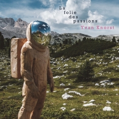 Knorst Yvan / Aude-Marie Duperret / Step - La Folie Des Passions