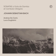 Carlo Andrea De & Guglielmi Luca - Sonatae A Viola Da Gamba & Cembalo Obligato