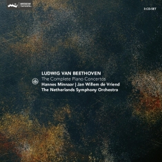 Minnaar Hannes / Jan Willem De Vriend /  - Beethoven: The Complete Piano Concertos 