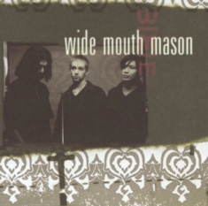 Wide Mouth Mason - S/T