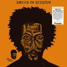 Bushay Clement - Dread In Session
