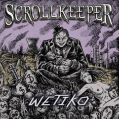 SCROLLKEEPER - WETIKO (EP)