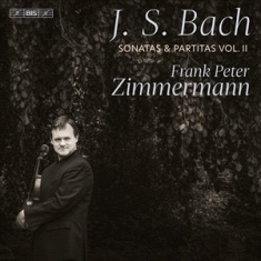 Johann Sebastian Bach - Sonatas & Partitas, Vol. 2