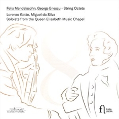 Enescu George Mendelssohn Felix - Mendelssohn & Enescu: String Octets