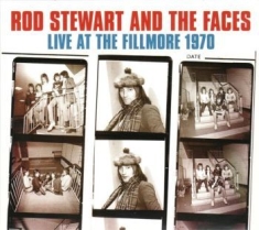 Stewart Rod And The Faces - Live At The Fillmore 1970
