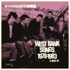 The Undertones - West Bank Songs 1978-1983: A B