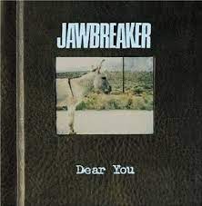 Jawbreaker - Dear You