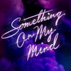 Purple Disco Machine Duke Dumont Nothing But Thieves - Something On My Mind