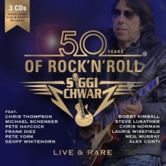 Schwarz Siggi - 50 Years Of Rock'n'roll - Live & Ra