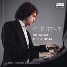 Clementi Muzio - Sonatas Op. 1 & Op. 1A
