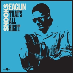 Eaglin Snooks - That's All Right