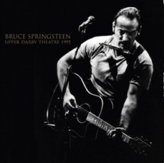 Springsteen Bruce - Upper Darby Theatre 1995 (Vinyl Lp)