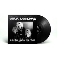 Black Uniforms - Splatter Punx On Acid (Vinyl Lp)