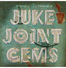 Vintage trouble - Juke Joint Gems (Coke Bottle Vinyl) (Rsd