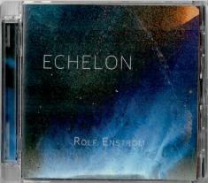 Rolf Enström - Echelon