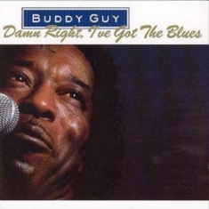 Buddy Guy - Damn Right, I've Got the Blues